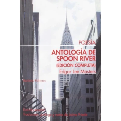 Imagen de Antología de Spoon River, Edición 2, Colección Poesia (Bartleby): completa