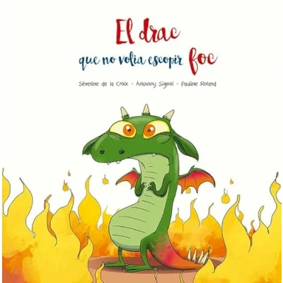 Imagen de El drac que no volia escopir foc (Picarona)