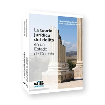 Imagen de La teoría jurídica del delito en un estado de derecho (SIN COLECCION)
