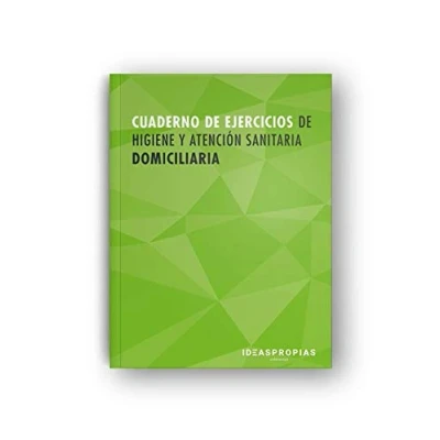 Imagen de Cuaderno de ejercicios MF0249_2 Higiene y atención sanitaria domiciliaria: 00015 (Servicios socioculturales a la comunidad)