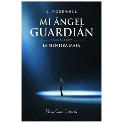 Imagen de Mi ángel guardián segunda parte: La mentira mata