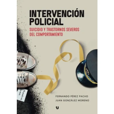Imagen de Intervención policial: Suicidio y trastornos severos del comportamiento