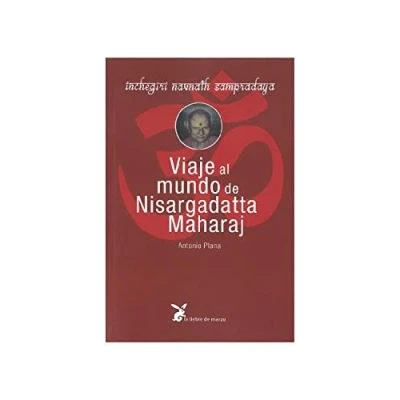 Imagen de Viaje al mundo de Nisargadatta Maharaj (SIN COLECCION)