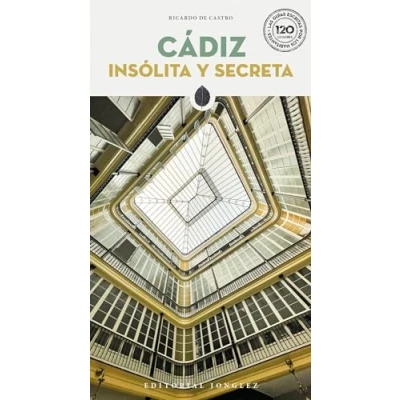 Imagen de CADIZ INSOLITA Y SECRETA (GUIAS INSOLITAS)