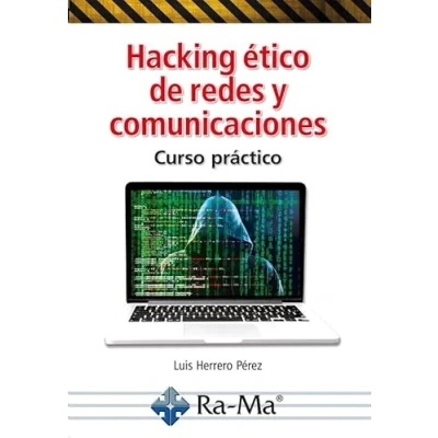 Imagen de Hacking ético de redes y comunicaciones. (INFORMATICA GENERAL)