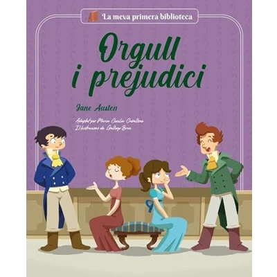 Imagen de ORGULL I PREJUDICI: Jane Austen (LA MEVA PRIMERA BIBLIOTECA)