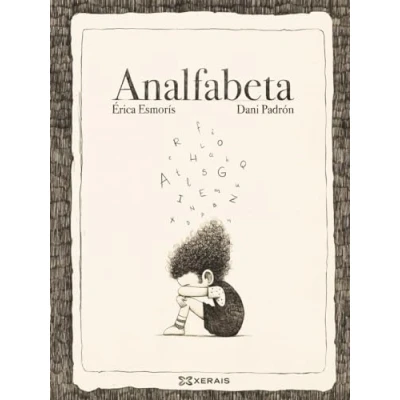 Imagen de Analfabeta (INFANTIL E XUVENIL PEQUENO MERLÍN Albums)