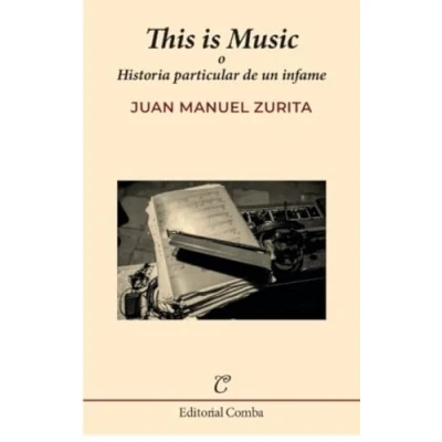 Imagen de This Is Music O Historia Particular De Un Infame
