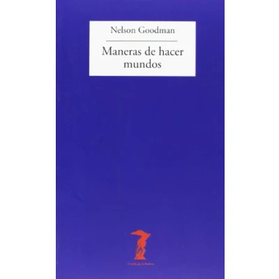 Imagen de Maneras de hacer mundos: 30 (La balsa la Medusa)