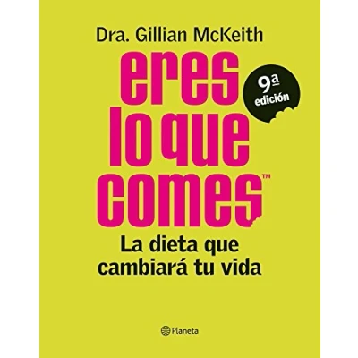 Imagen de Eres lo que comes: La dieta cambiará tu vida (Prácticos)