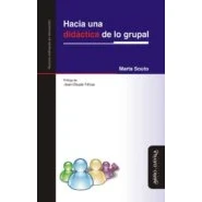 Imagen de Hacia Una Didactica De Lo Grupal (2ª Ed.)