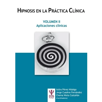 Imagen de Hipnosis (II) en La Practica Clinica Vol: 17 (EOS Psicología)