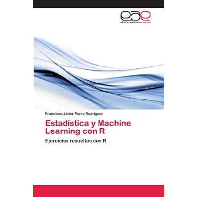 Imagen de Estadística y Machine Learning con R: Ejercicios resueltos R