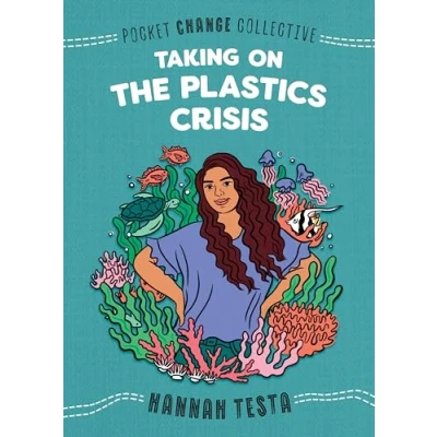 Imagen de Taking on the Plastics Crisis (Pocket Change Collective)