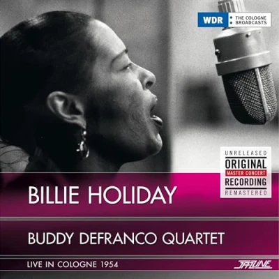 Imagen de Billie Holiday &amp; Buddy Defranco Quartet. Live In Cologne 1954 (edición Vinilo)