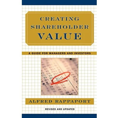 Imagen de Creating Shareholder Value: A Guide For Managers And Investors (r Evis