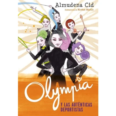 Imagen de Olympia y las Guardianas de la Rítmica 3 auténticas deportistas (Jóvenes lectores)