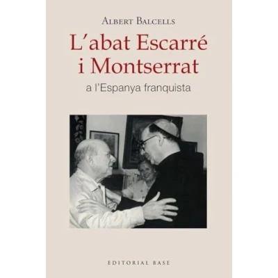 Imagen de L Abat Escarre I Montserrat A Espanya Franquista