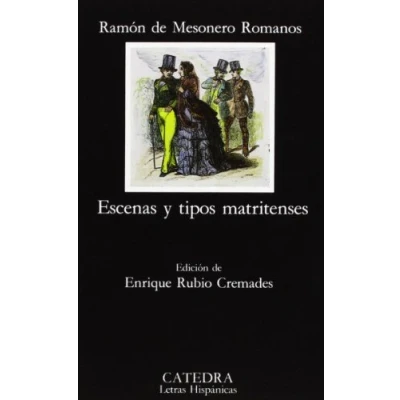 Imagen de Escenas y tipos matritenses (Letras Hispánicas)