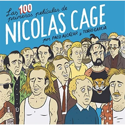Imagen de LAS 100 PRIMERAS PELÍCULAS DE NICOLAS CAGE 2ª ED. (CARAMBA)