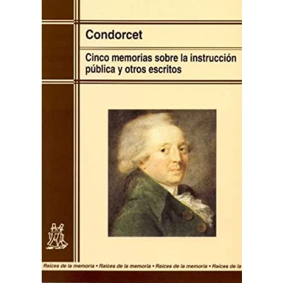 Imagen de Cinco memorias sobre la instrucción pública y otros escritos (Raíces de memoria)