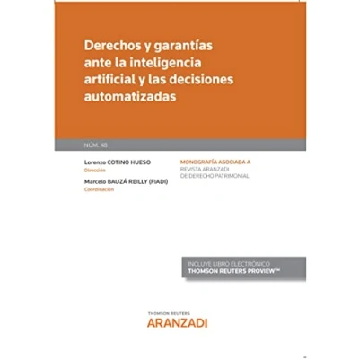 Imagen de Derechos y garantías ante la inteligencia artificial las decisiones automatizadas (Monografía Revista Derecho Patrimonial)