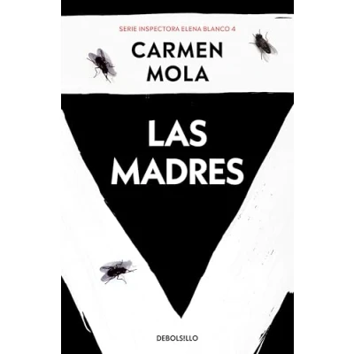 Imagen de Las madres (Inspectora Elena Blanco 4): la novia gitana 4 (Best Seller)