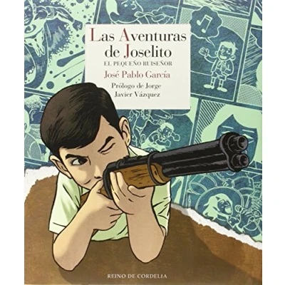 Imagen de Las Aventuras DE Joselito: El pequeño ruiseñor: 6 (LOS TEBEOS CORDELIA)