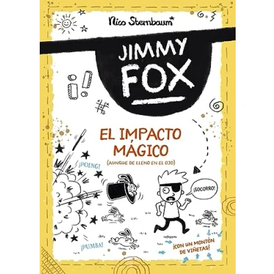 Imagen de Jimmy Fox 1. El impacto mágico (LITERATURA INFANTIL Narrativa infantil)