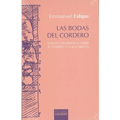 Imagen de LAS BODAS DEL CORDERO: Ensayo filosófico sobre el cuerpo y la eucaristía: 117 (Hermenia)