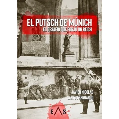 Imagen de EL PUTSCH DE MÚNICH: DESAFÍO QUE FORJÓ UN REICH: 17 (JANUS)