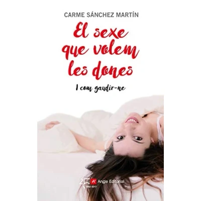 Imagen de El Sexe Que Volem Les Dones I Com Gaudir Ne: 65 (Inspira)