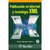 Imagen de Publicacion En Internet Y Tecnologia Xml (incluye Cd rom)