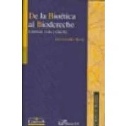 Imagen de De La Bioetica Al Bioderecho. Libertad Vida Y Muerte.