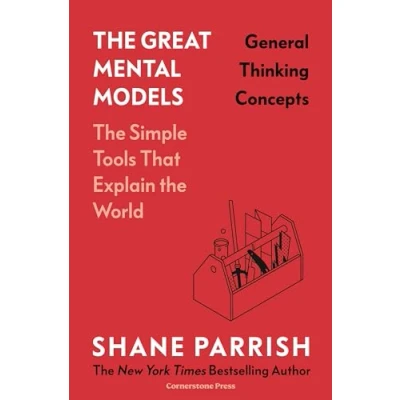 Imagen de The Great Mental Models: General Thinking Concepts (ebook)