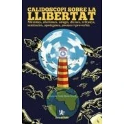 Imagen de Calidoscopi Sobre La Llibertat