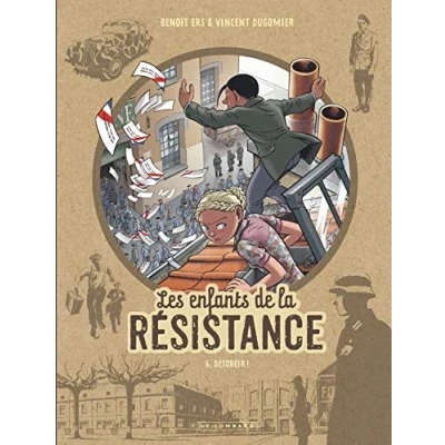 Imagen de Les Enfants De La Résistance. Vol. 6. Désobéir !