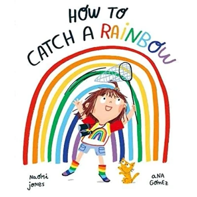 Imagen de How To Catch A Rainbow (Oxford Education Readers)