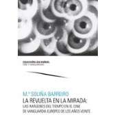 Imagen de La Revuelta En Mirada: Las Imagenes Del Tiempo El Cine De Vangua