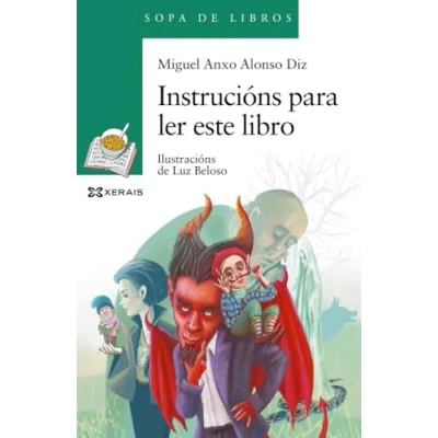 Imagen de Instrucións para ler este libro (INFANTIL E XUVENIL SOPA De LIBROS 10 anos en diante)