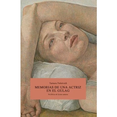 Imagen de Memorias DE una actriz en el gulag: 17 (FUERA COLECCION)