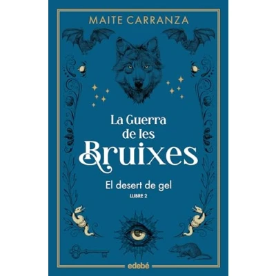 Imagen de EL DESERT DE GEL (NOVA EDICIÓ) (LA GUERRA LES BRUIXES)