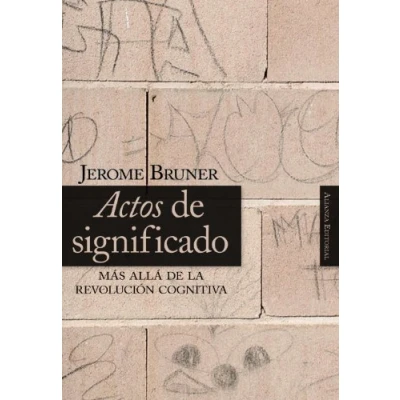 Imagen de Actos de significado: Más allá la revolución cognitiva (Alianza Ensayo)