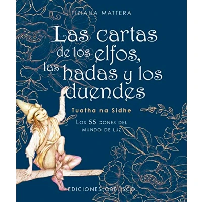 Imagen de las cartas De Los elfos, hadas y duendes: 55 Dones Del Mundo Luz (Cartomancia tarot)