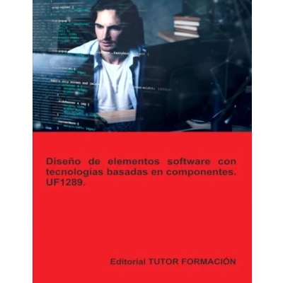 Imagen de Uf1289. Diseño De Elementos Software Con Tecnologías Basadas En Compon
