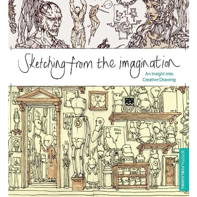 Imagen de SKETCHING FROM THE IMAGINATION: An Insight into Creative Drawing