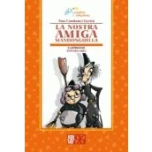 Imagen de Salabret 7: La Nostra Amiga Mandonguilla