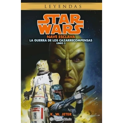Imagen de Star Wars Las guerras de los cazarrecompensas nº 02/03 Nave esclava (novela) (Star Wars: Novelas)
