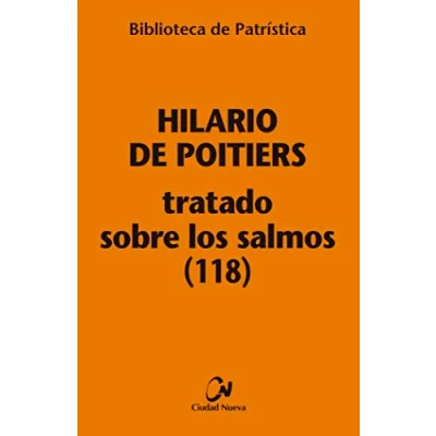 Imagen de Tratado Sobre Los Salmos (118): 113 (Biblioteca de Patrística)