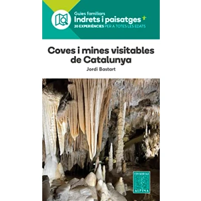 Imagen de Coves I Mines Visitables De Catalunya
